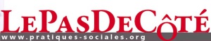 Lire la suite à propos de l’article LePasDeCôté 55-56 novembre – décembre 2014