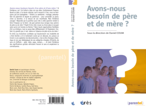 Lire la suite à propos de l’article Avons-nous besoin de père et de mère ?