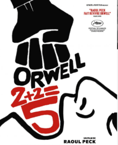Lire la suite à propos de l’article À propos de « Orwell 2 + 2 = 5 » – film de Raoul PECK, textes de Georges Orwell
